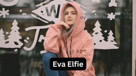 eva elfie boyfriend|Eva Elfie Biography, Age, Height, Husband & Real Name.